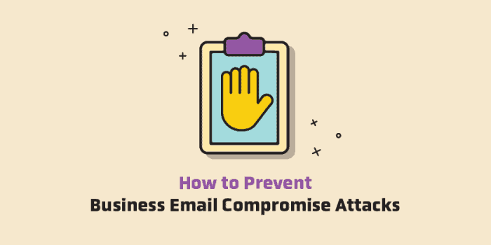 A Quick Guide To Business Email Compromise (BEC) | MetaCompliance